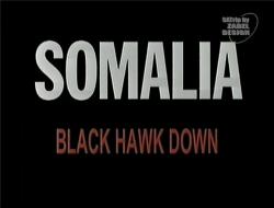 . ׸  c! / SOMALIA. Black Hawk Down vo