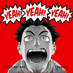 Chris Brown - Yeah 3x