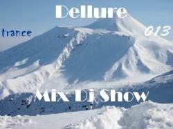 Dellure - Mix Dj Show 010