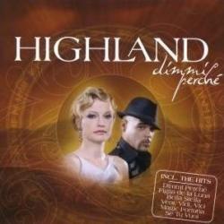 Highland Dimmi Perche
