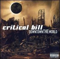 Critical Bill - Downtown the world