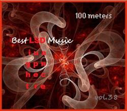 100 meters Best LSD Music vol.38