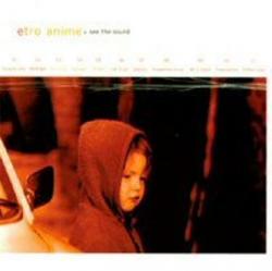 Etro Anime - See the Sound
