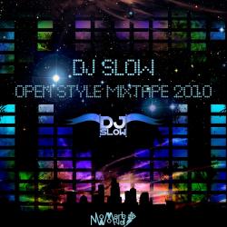 DJ Slow - Open Style Mixtape 2010