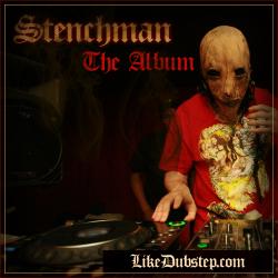 Stenchman - The Album