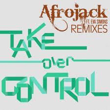 Afrojack feat. Eva Simons - Take over Control