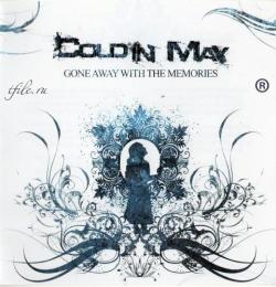 Cold In May - Gone Away With The Memories