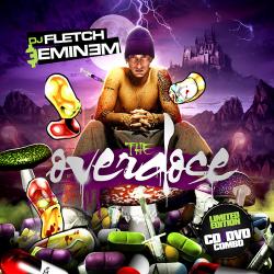 Eminem Dj Fletch - The Overdose