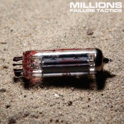 Millions - Failure Tactics
