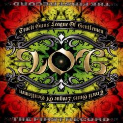 Tracii Guns' League of Gentlemen - The First Record