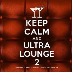 VA - Keep Calm and Ultra Lounge 2