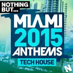 VA - Nothing But... Miami Tech House