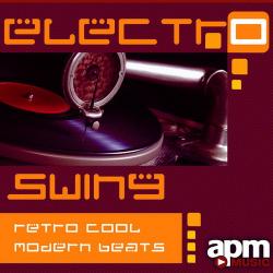APM Swingers - Electro Swing Retro Cool Modern Beats