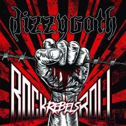 Dizzygoth - Rock n' Roll Rebels