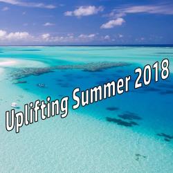 VA - Uplifting Summer 2018